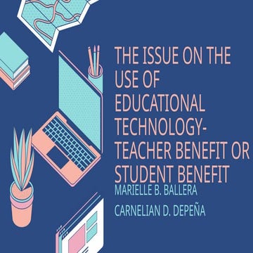 ENG-402-The-Issue-on-the-Use-of-EdTech-CARNELIAN-DEPEÑA.pptx