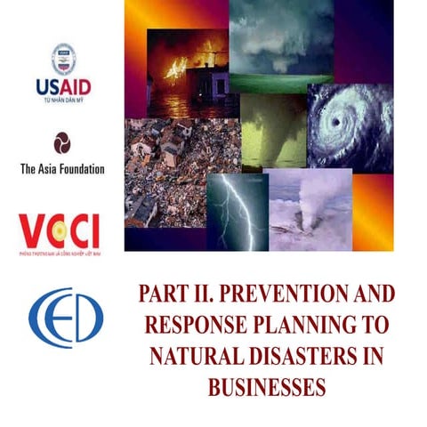  II. PREVENTION AND RESPONSE PLANNING TO NATURAL DISASTERS IN BUSINESSESoach-phong-ngua-va-ung-pho-voi-rrtt-170622091109