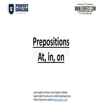Prepositions in English Grammar - Time (at , on, in) and Place (At, on , in)