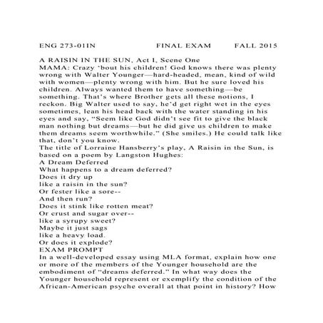 ENG 273 01IN FINAL EXAM FALL 2015A RAISIN IN THE SUN Act docx