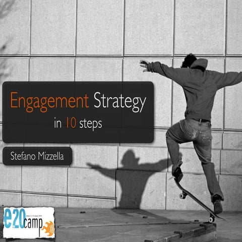 Engagement Strategy - in 10 steps 