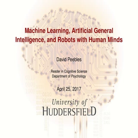 Machine Learning, Artificial General Intelligence, and Robots with Human Minds