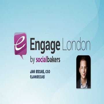 Vision of Social Media Marketing by Jan Rezab (ENGAGE 2014 London)