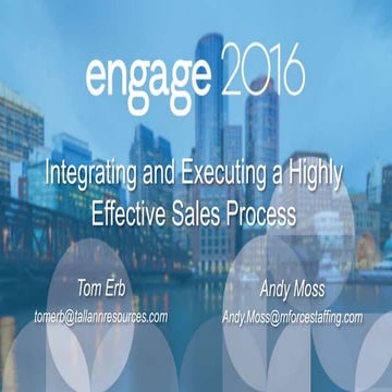 Integrating and Executing a Highly Effective Sales Process by Tom Erb and And...