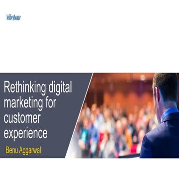 Engage 2017 Rethinking Digital Marketing for Customer Experience
