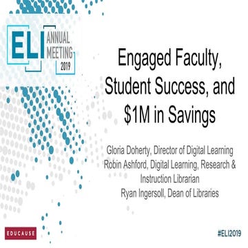 Engaged faculty, student success and $1 million in savings