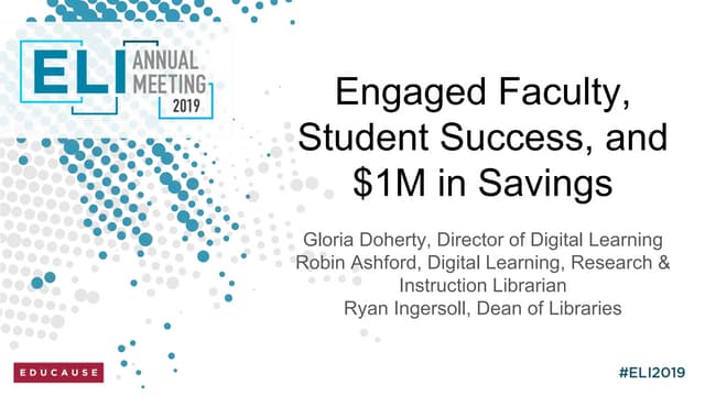 Engaged faculty, student success and $1 million in savings
