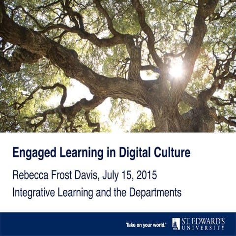 Engaged Learning in Digital Culture