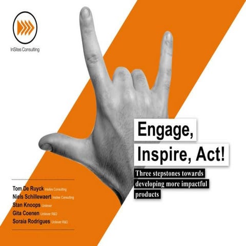 Engage, inspire, act: Three stepstones towards developing more impactful prod...