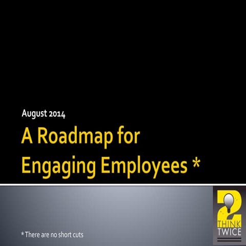 A Roadmap to Employee Engagement