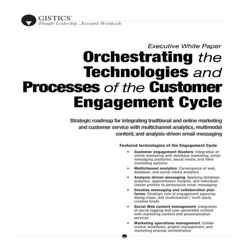 Orchestrating the Technologies and Processes of the Customer Engagement Cycle