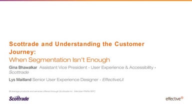 Scottrade and Understanding the Customer Journey: When Segmentation Isn’t Enough