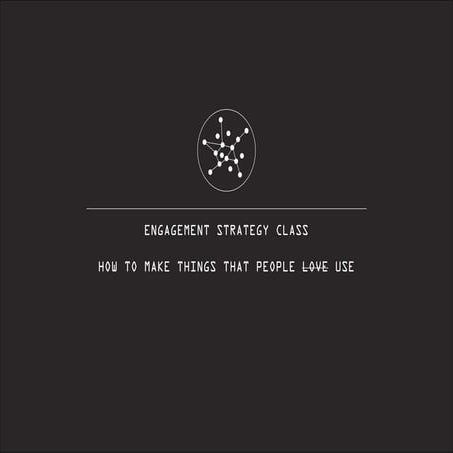 Engagement Strategy Course