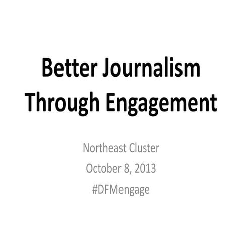 Better Journalism through Engagement
