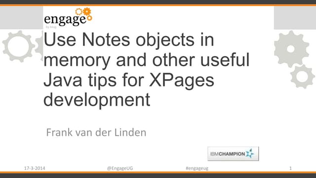 Use notes objects in memory and other useful java tips for xpages development
