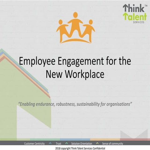 Employee Engagement for the New Workplace
