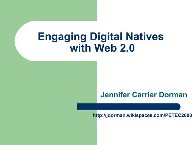 Engaging Digital Natives With Web 2.0 Pete&C