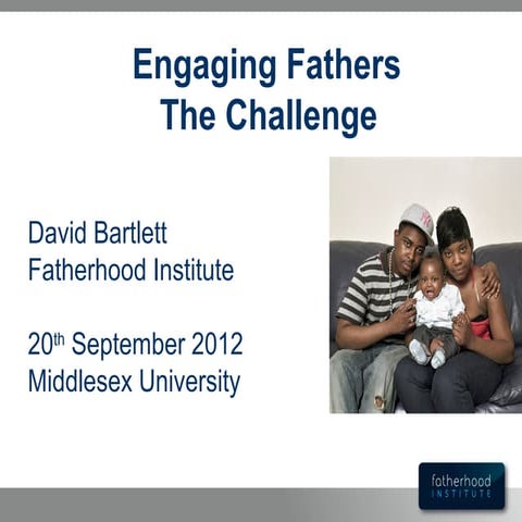 Engaging Dads: Fatherhood Institute Seminar