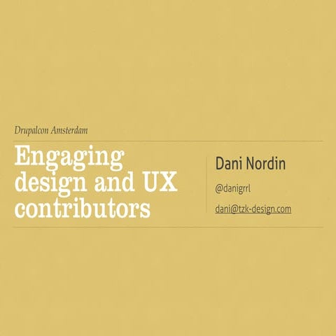 Engaging design contributors in Drupal