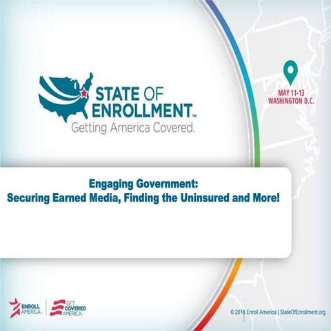 Engaging Government: Securing Earned Media, Finding the Uninsured and More