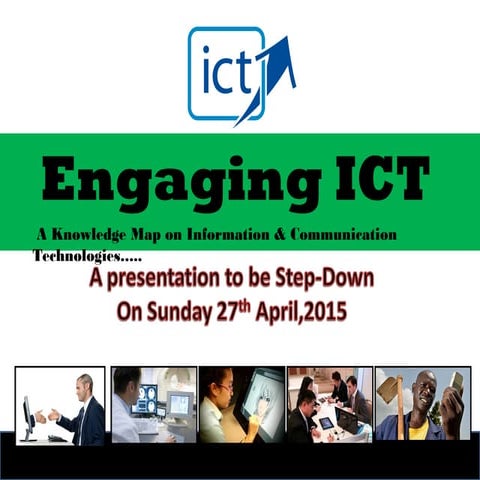 Engaging ICT