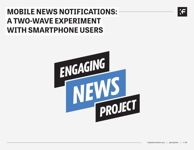 Mobile News Notifications: A Two-wa...