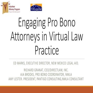 Engaging pro bono attorneys in virtual law practice | LSC TIG Conference 2015