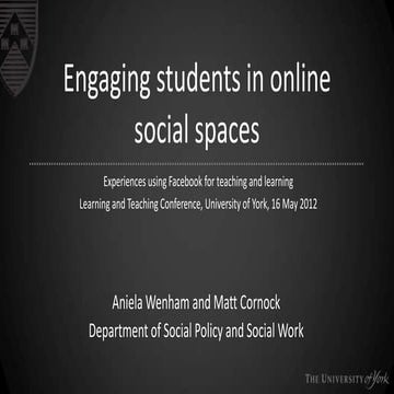 Use of Facebook for Teaching and Learning - Engaging students in online socia...