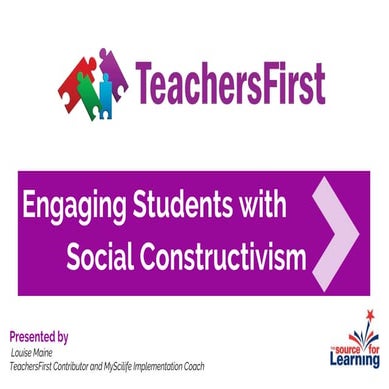 Engaging Students with Social Constructivism (Foster Interactions Between Stu...