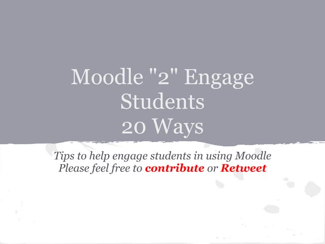 Engaging ways to use moodle