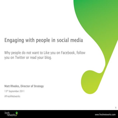 Engaging with people in social media