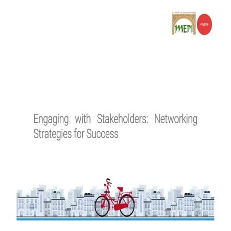 Engaging with stakeholders networking strategies for success
