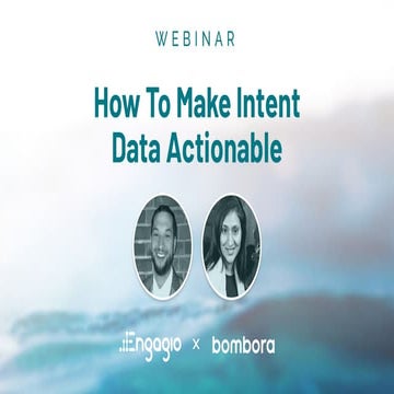 How To Make Intent Data Actionable Webinar Slides