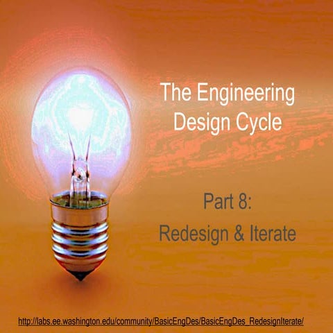 Basic Engineering Design (Part 8)):  Redesigning & Iterating