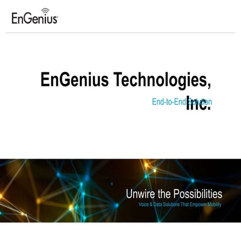 EnGenius' End to End Solution (E2ES)