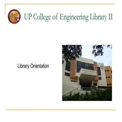College of Engineering Library II Orientation