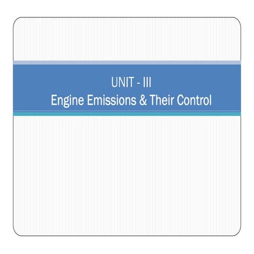 Engine emission and their control