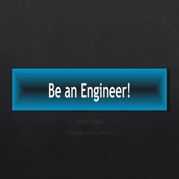 How to study, think, work, and live as an Engineer!