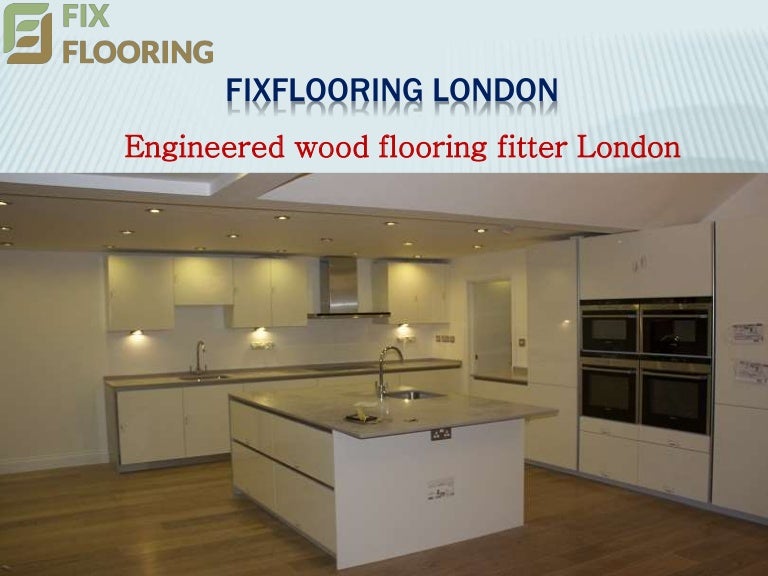 Engineered Wood Flooring Fitter London