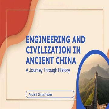 Engineering and Civilization in Ancient China_20260412_235729_0000 ...