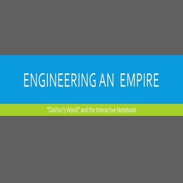 Engineering an empire da vincis world assignment | PPTX