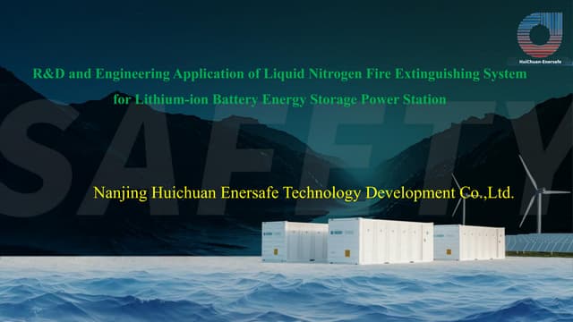 Engineering Application of Liquid Nitrogen Fire Extinguishing System in Lithi...