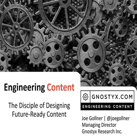 Engineering Content: The Discipline of Designing Future-Ready Content