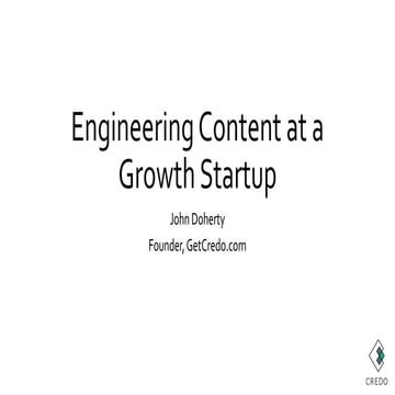 Engineering Content at a Growth Startup  - This Week in Startups