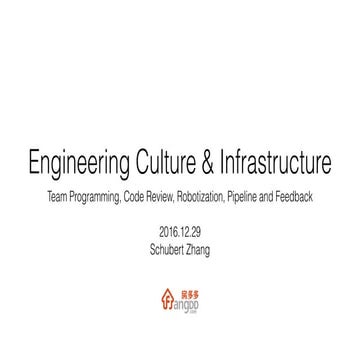 Engineering Culture and Infrastructure