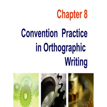 Comprehensive Guide to Convention Practices in Orthographic Writing for ...
