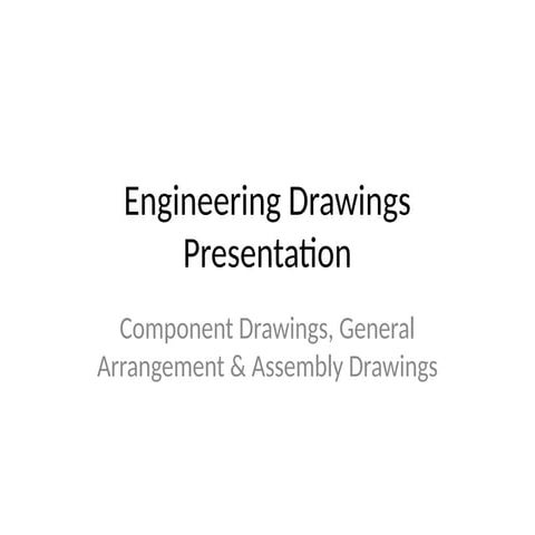 Engineering_Drawings_Presentation.pptxXXXXXXX | PPTX