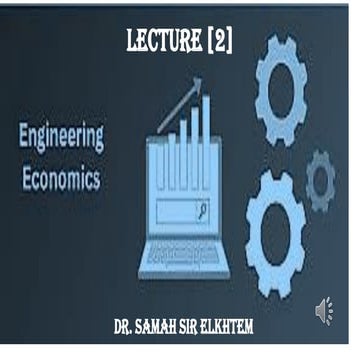 Engineering Economy - Lecture [2] Discussing physical and economical efficiency.