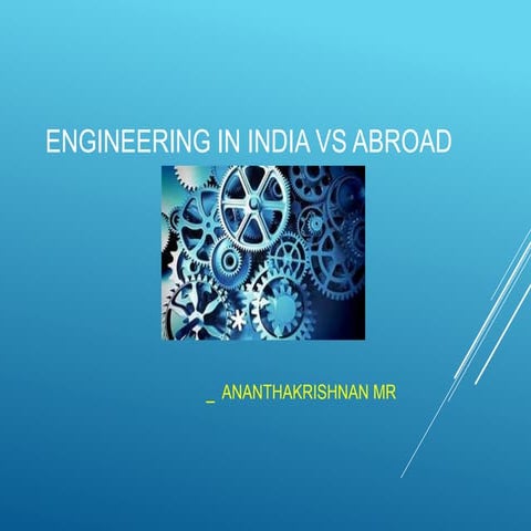 Engineering in India vs abroad.pptx