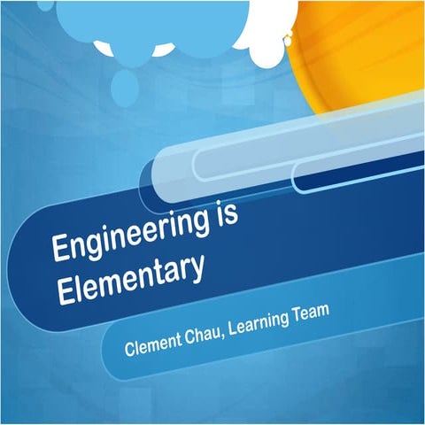Engineering is elementary